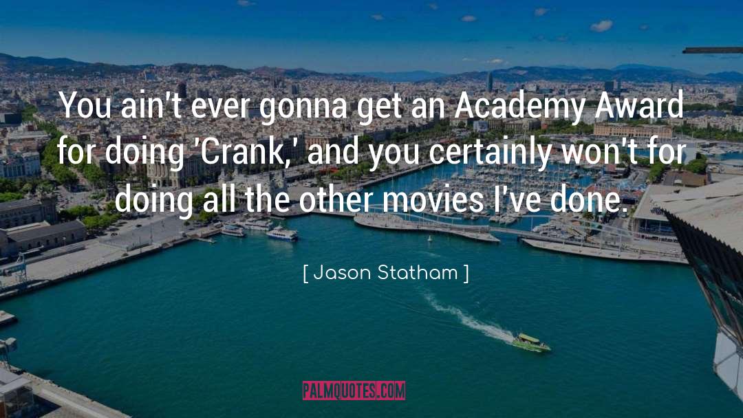 Aaa Award quotes by Jason Statham