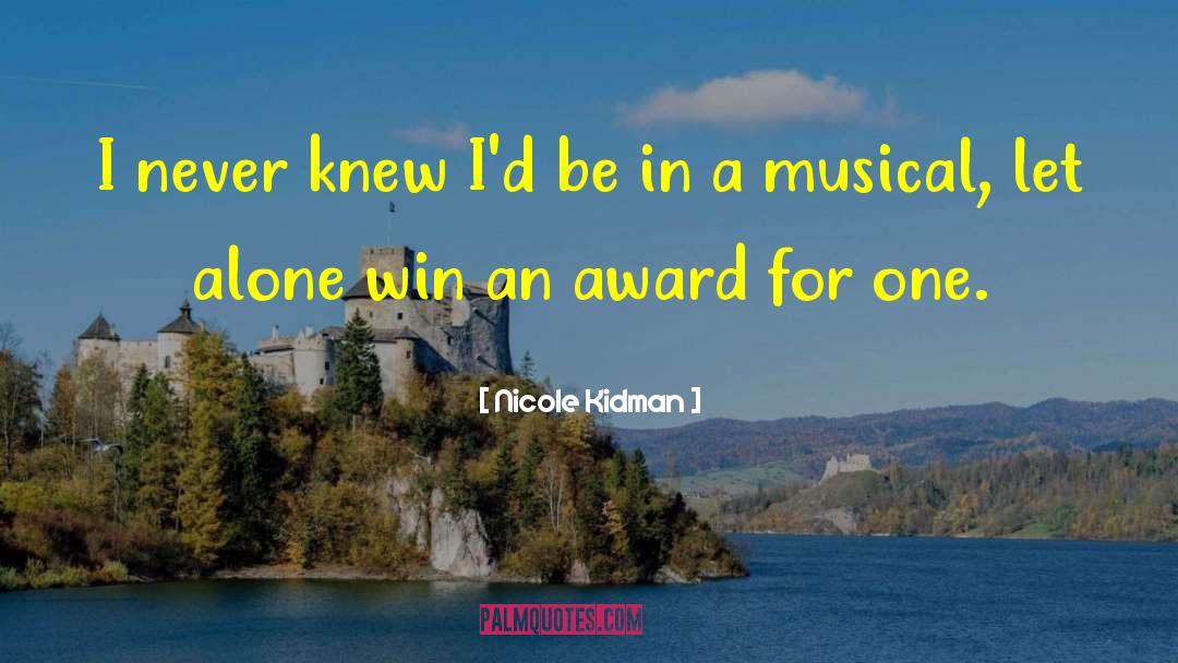 Aaa Award quotes by Nicole Kidman