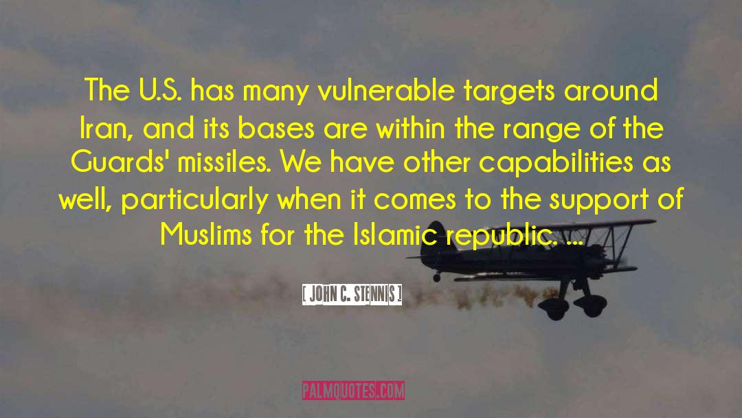 Aaaand Its Muslims quotes by John C. Stennis