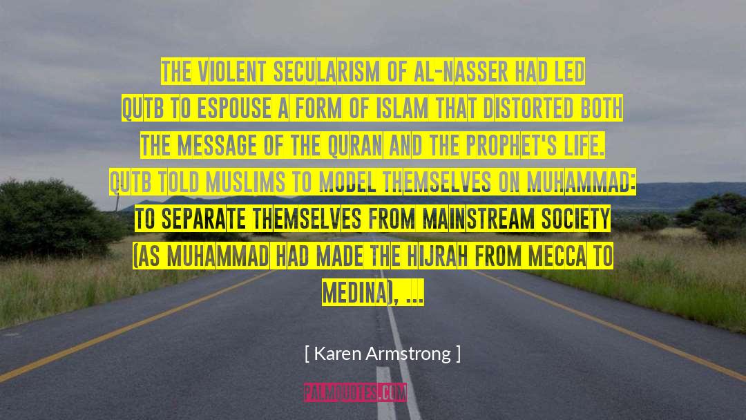 Aaaand Its Muslims quotes by Karen Armstrong