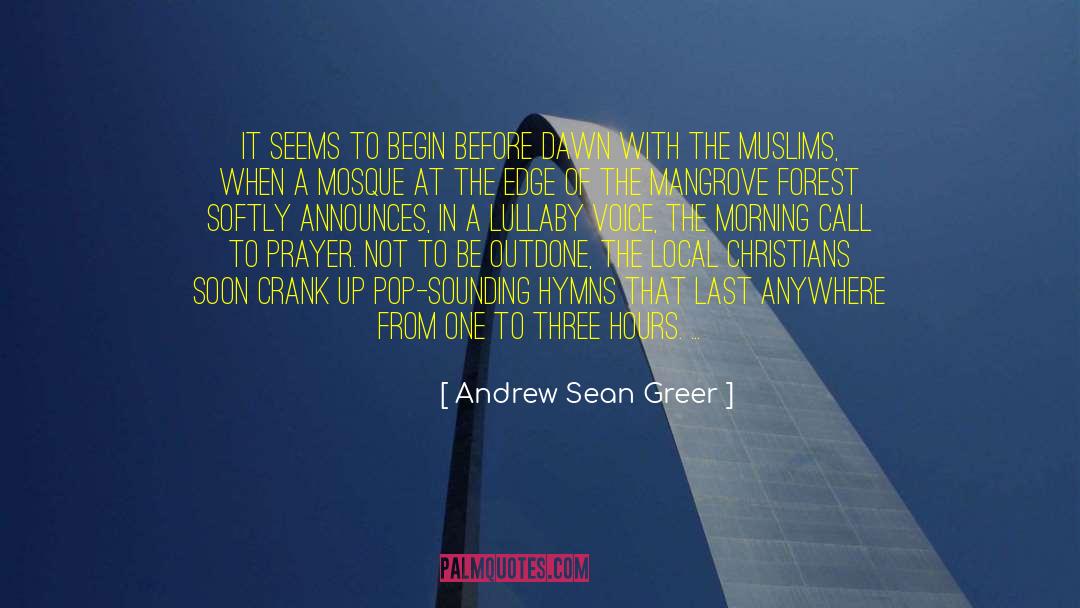 Aaaand Its Muslims quotes by Andrew Sean Greer