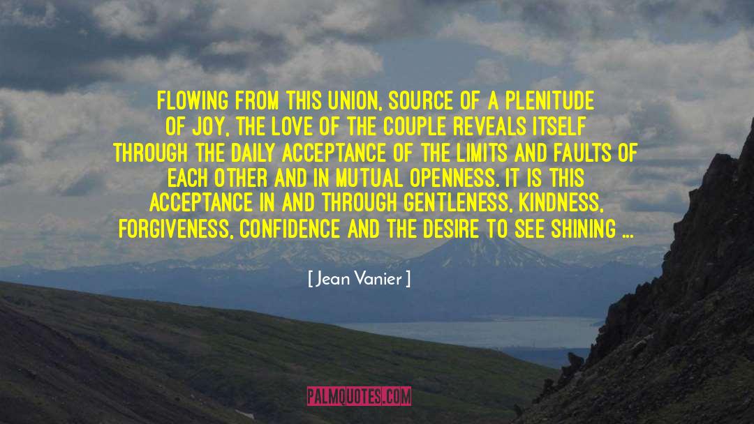 Aagen S Joy quotes by Jean Vanier