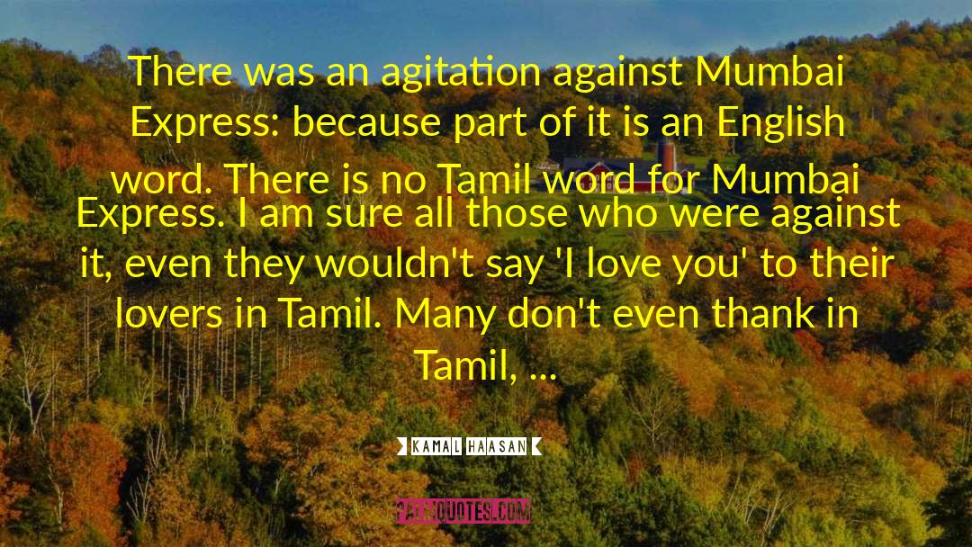 Aamchi Mumbai quotes by Kamal Haasan
