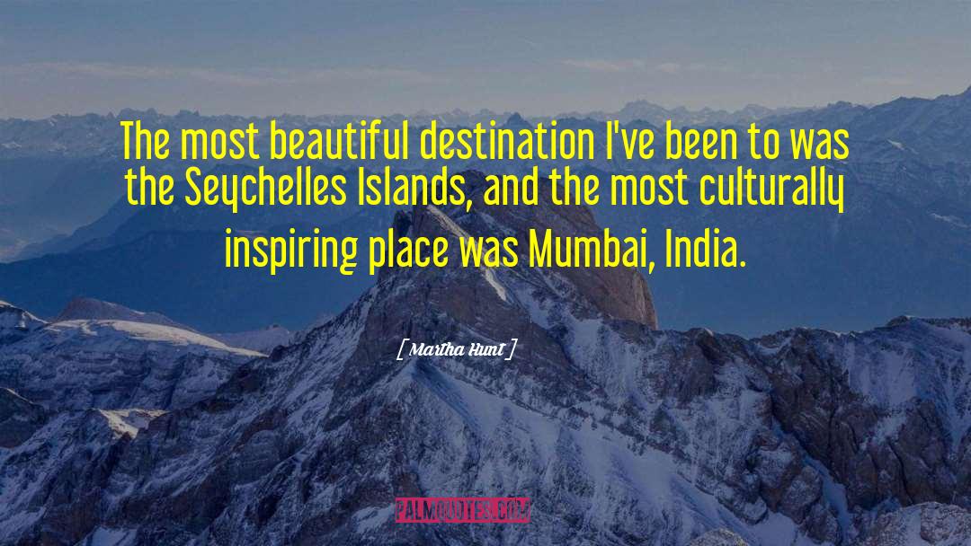 Aamchi Mumbai quotes by Martha Hunt