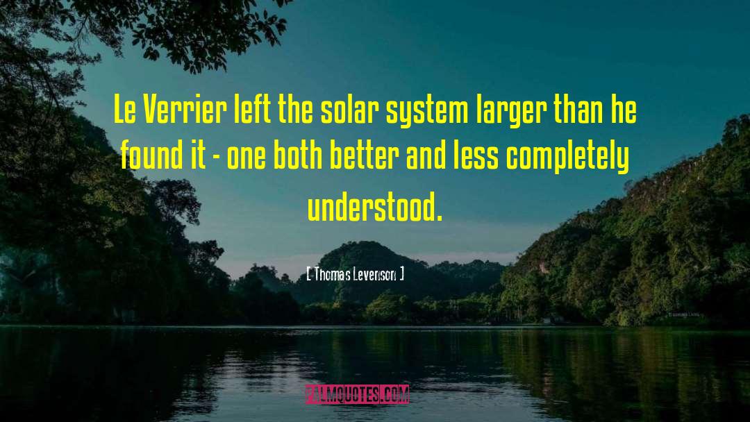 Aarden Solar quotes by Thomas Levenson