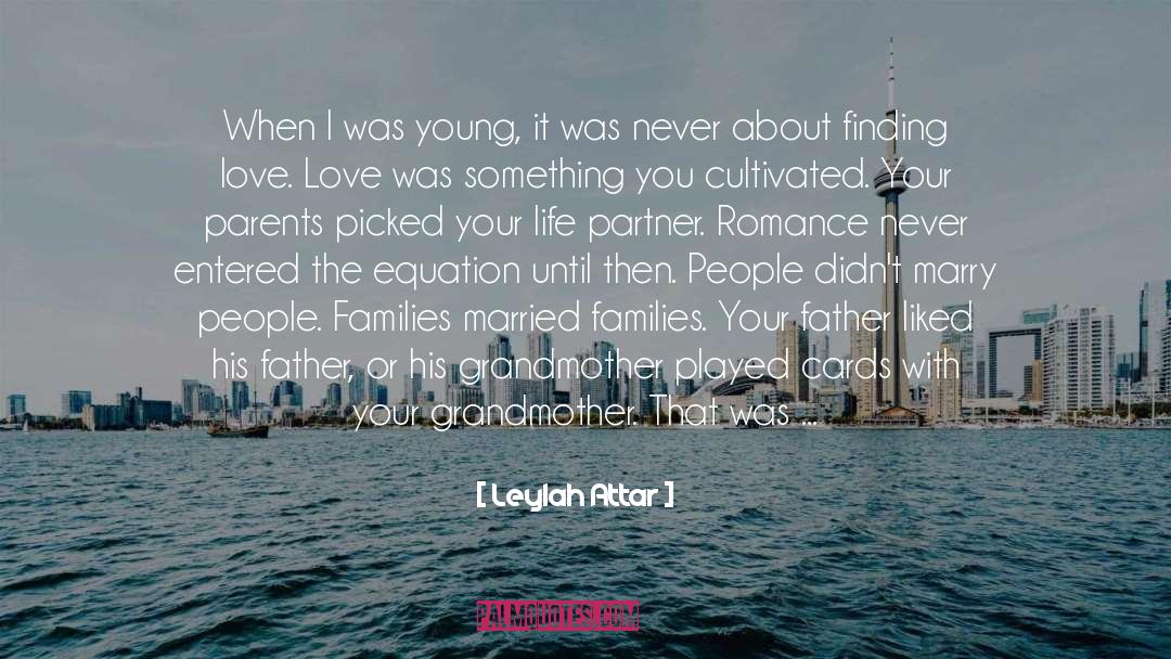 Aaron And His Parents quotes by Leylah Attar