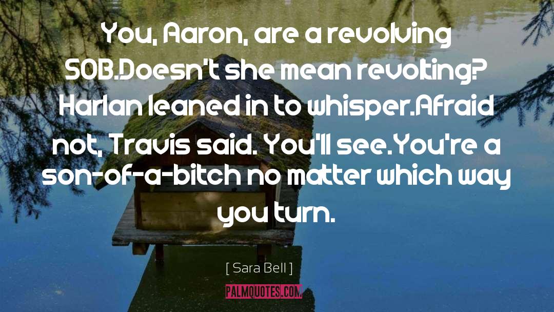 Aaron quotes by Sara Bell