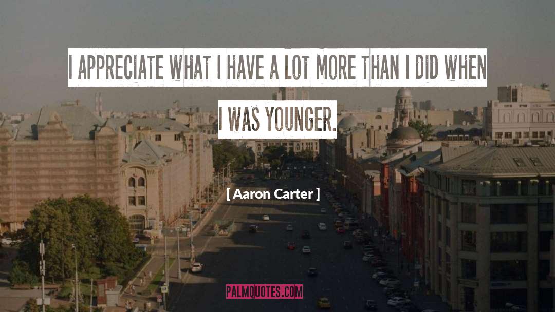 Aaron quotes by Aaron Carter