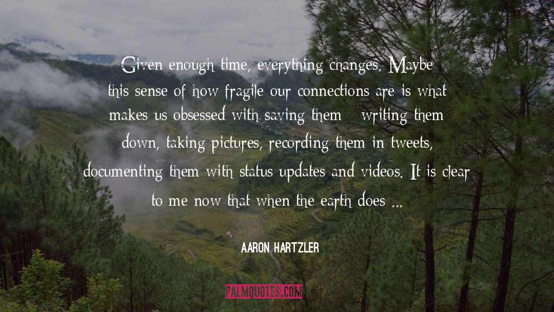 Aaron Warner quotes by Aaron Hartzler