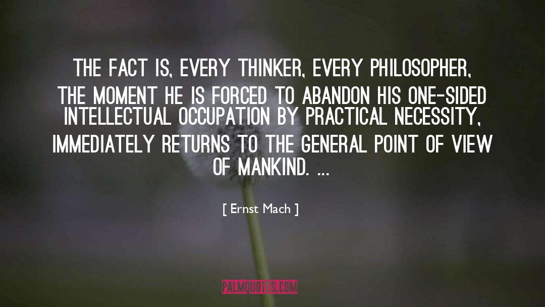 Abandon quotes by Ernst Mach