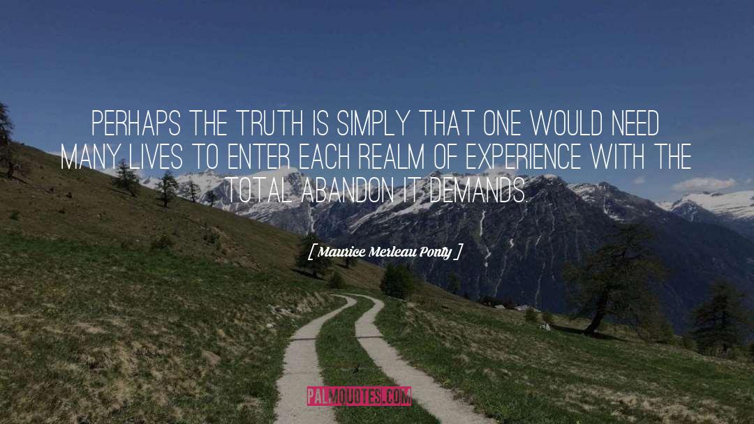 Abandon quotes by Maurice Merleau Ponty