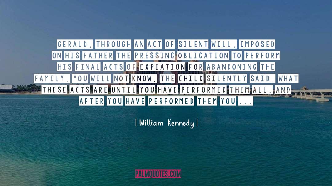 Abandoning quotes by William  Kennedy