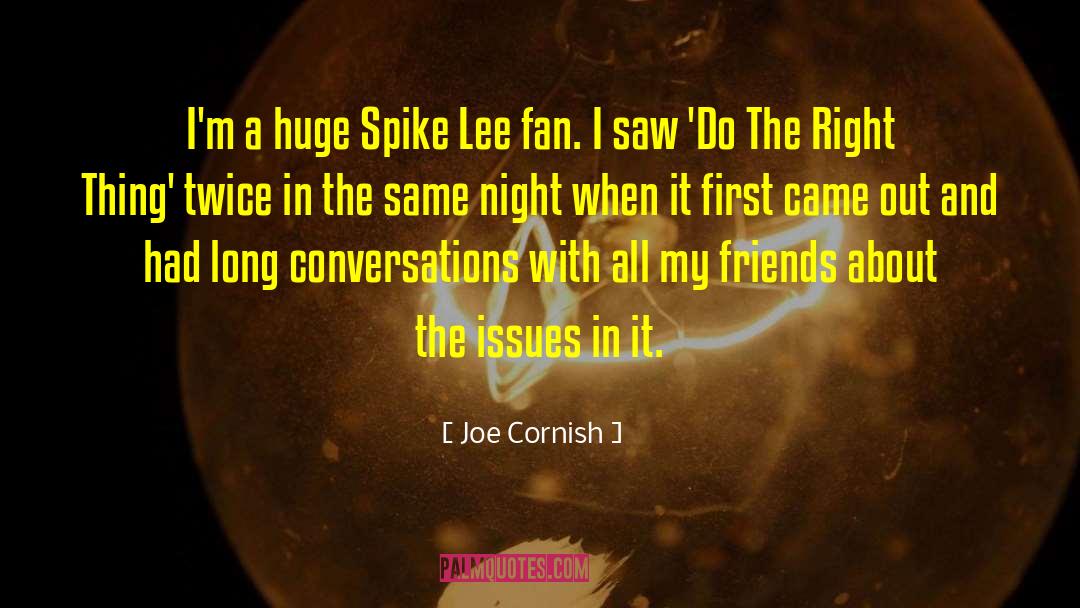 Abandonment Issues quotes by Joe Cornish