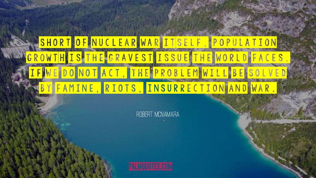 Abandonment Issues quotes by Robert McNamara