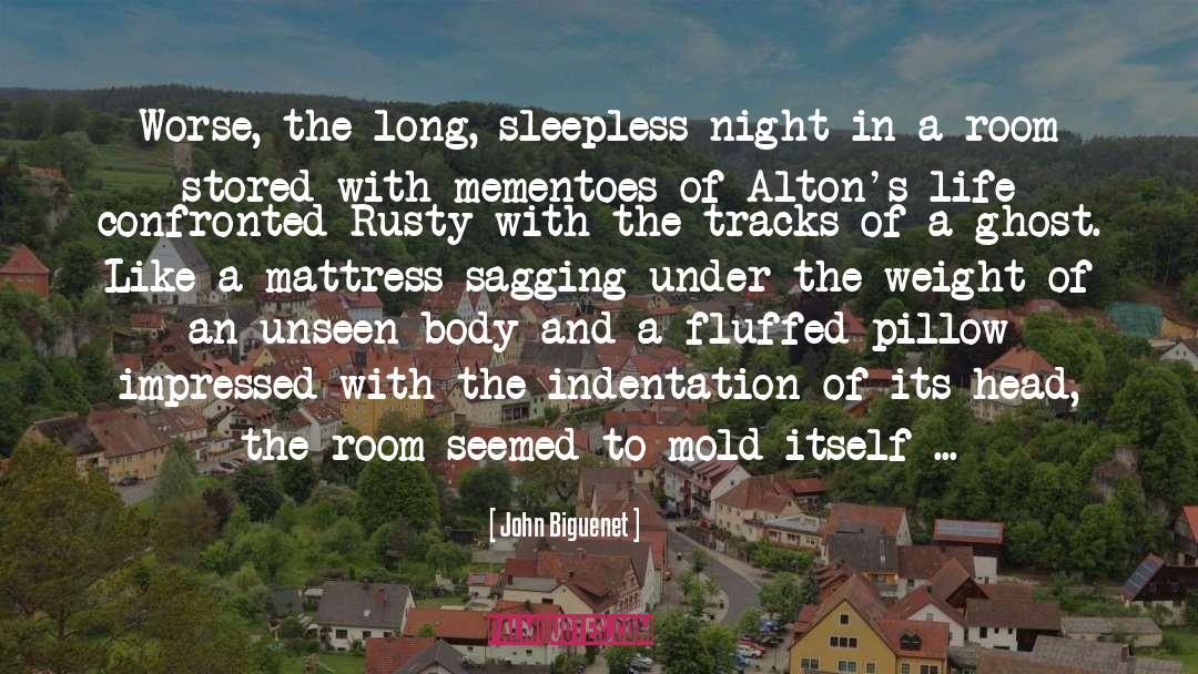 Abandonment quotes by John Biguenet