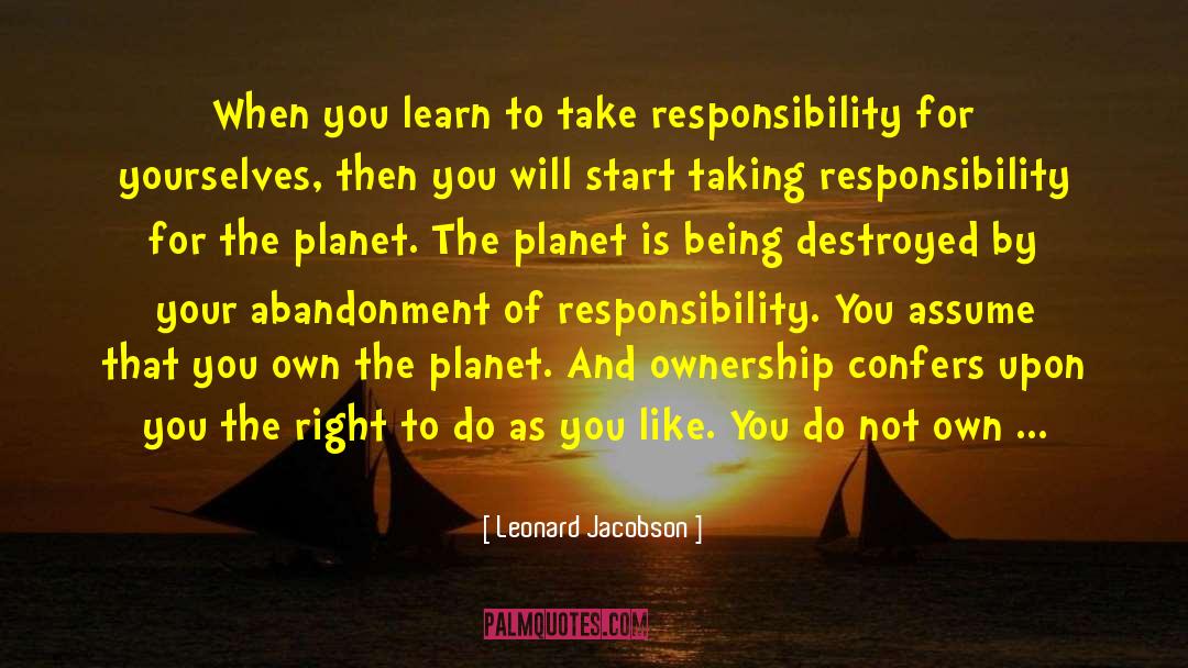 Abandonment quotes by Leonard Jacobson