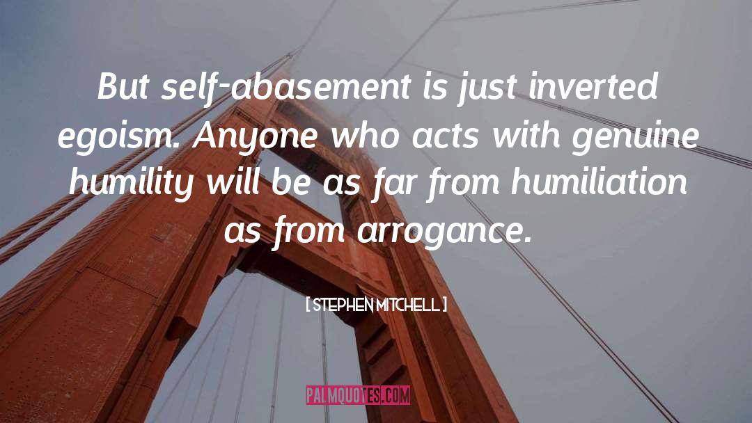 Abasement quotes by Stephen Mitchell