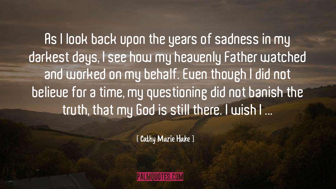 Abba Father quotes by Cathy Marie Hake