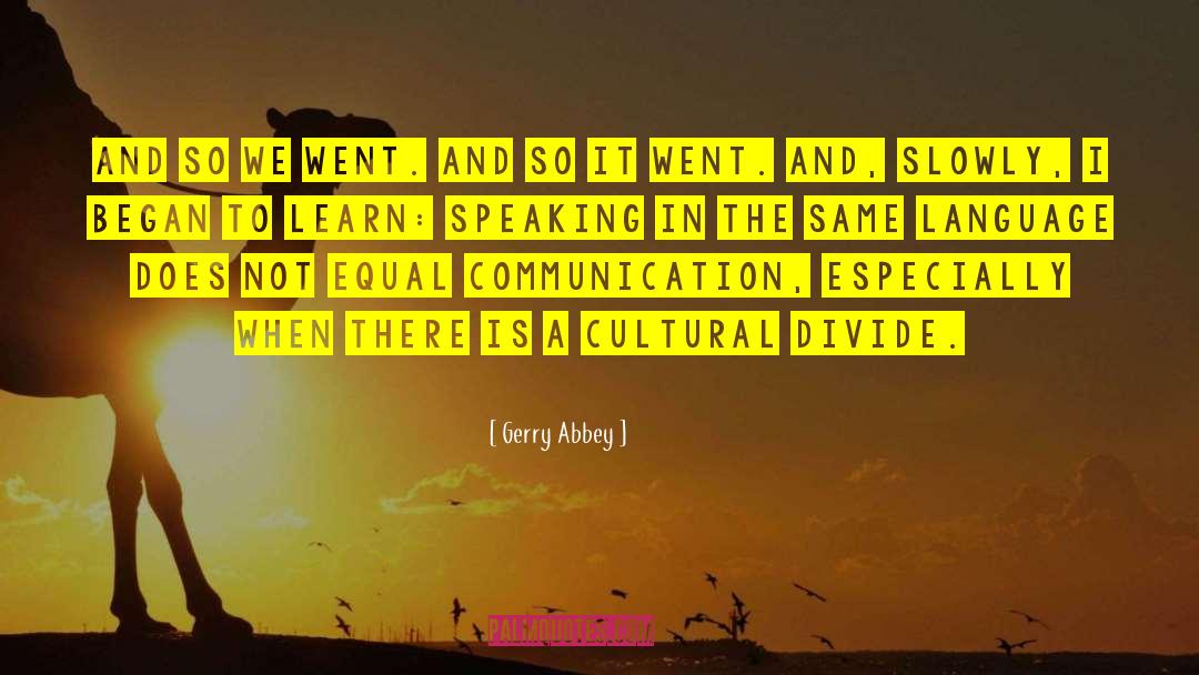 Abbey quotes by Gerry Abbey