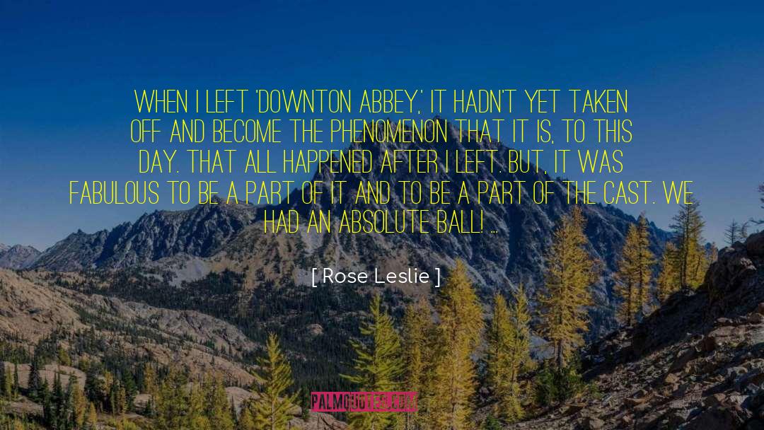 Abbey quotes by Rose Leslie