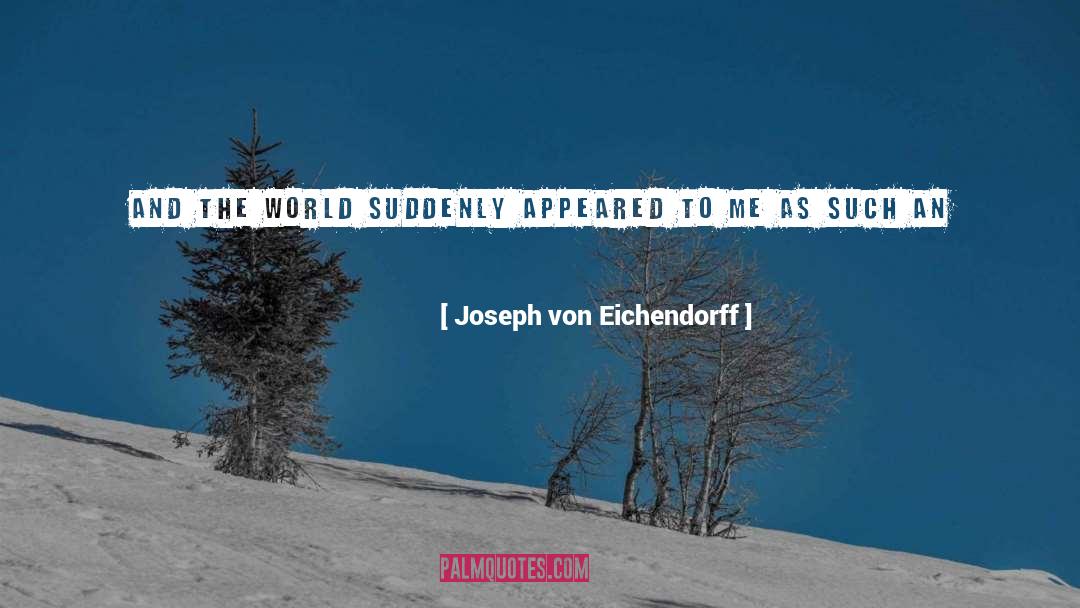 Abboud Joseph quotes by Joseph Von Eichendorff