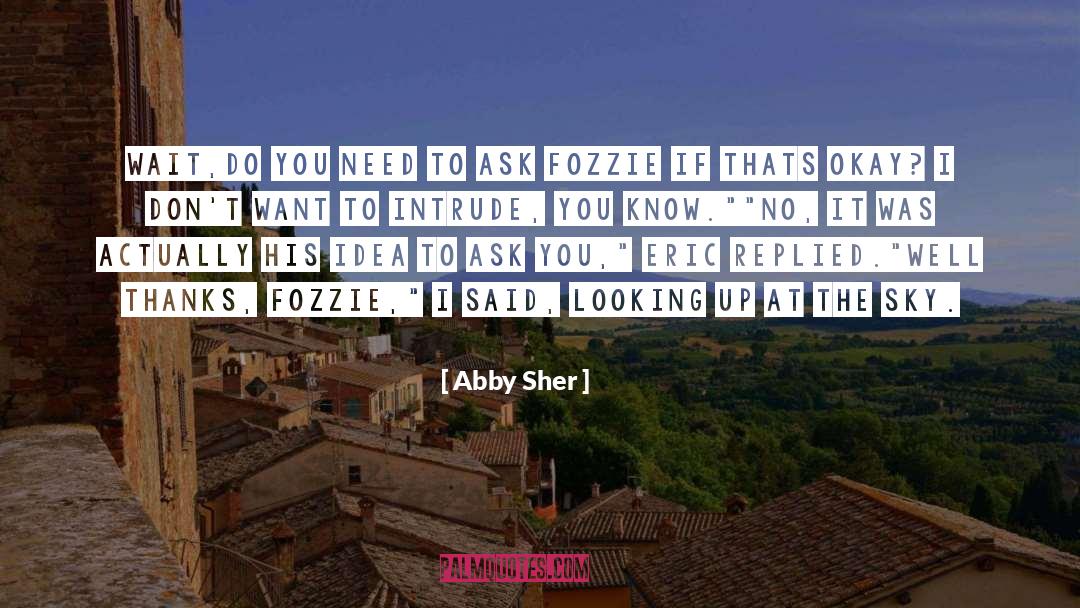 Abby quotes by Abby Sher