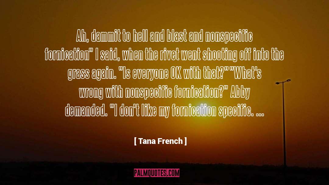 Abby quotes by Tana French