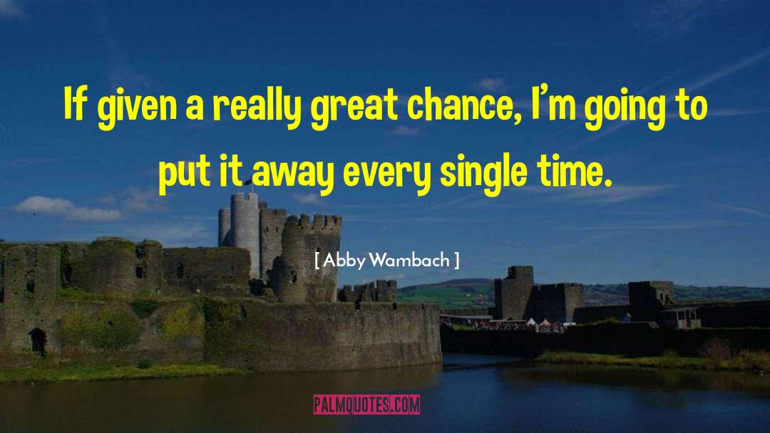 Abby quotes by Abby Wambach