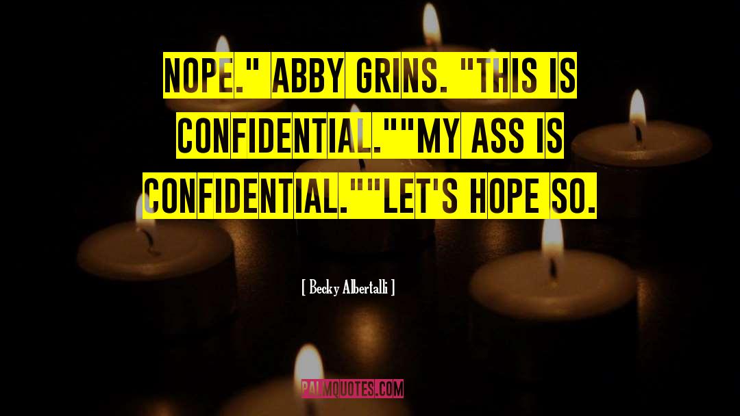 Abby Underdog quotes by Becky Albertalli