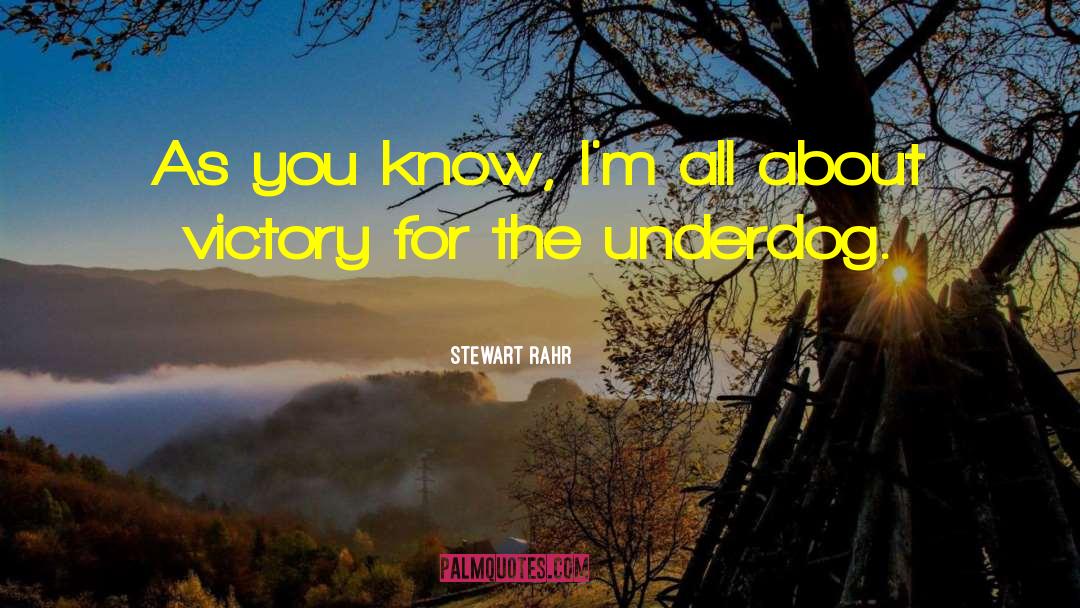Abby Underdog quotes by Stewart Rahr