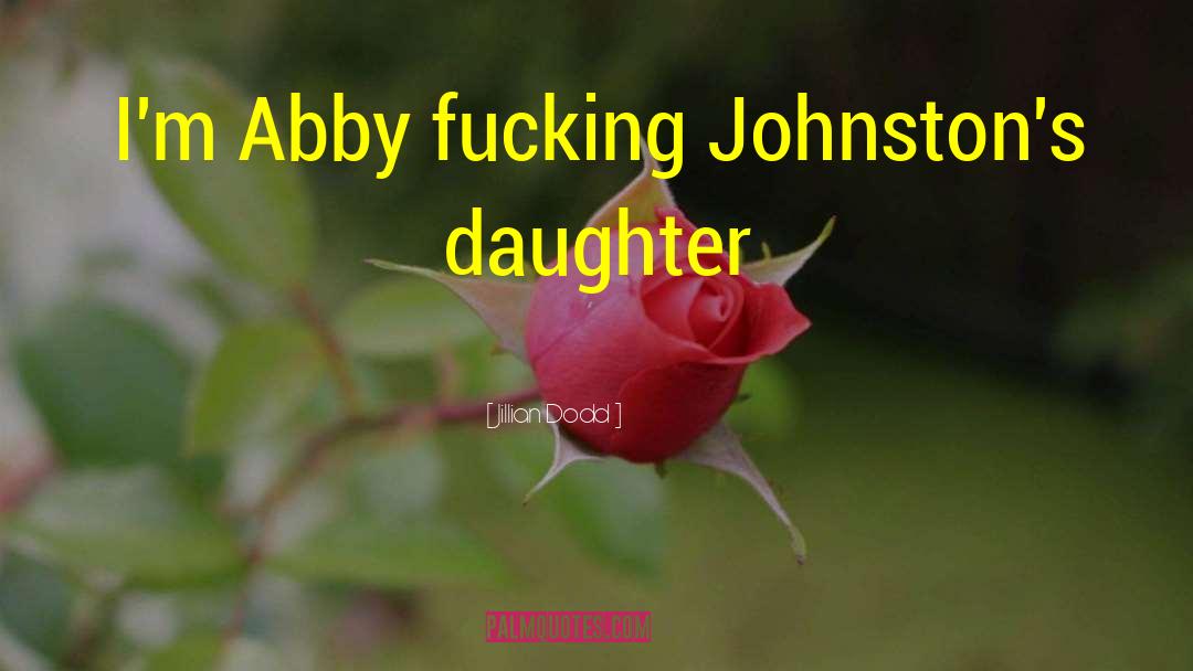 Abby Underdog quotes by Jillian Dodd
