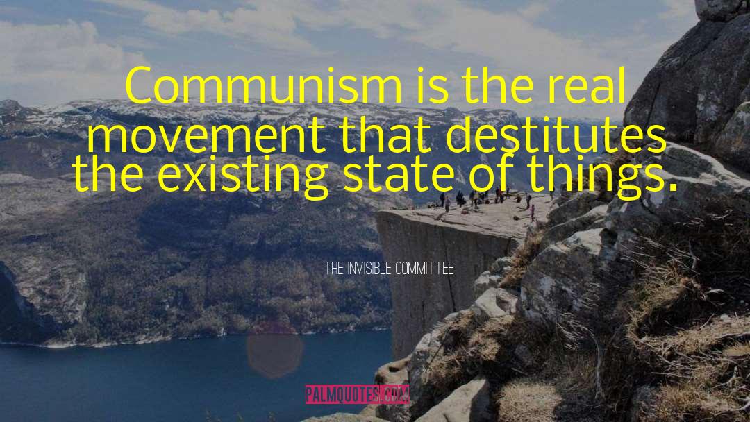 Abc Of Communism quotes by The Invisible Committee