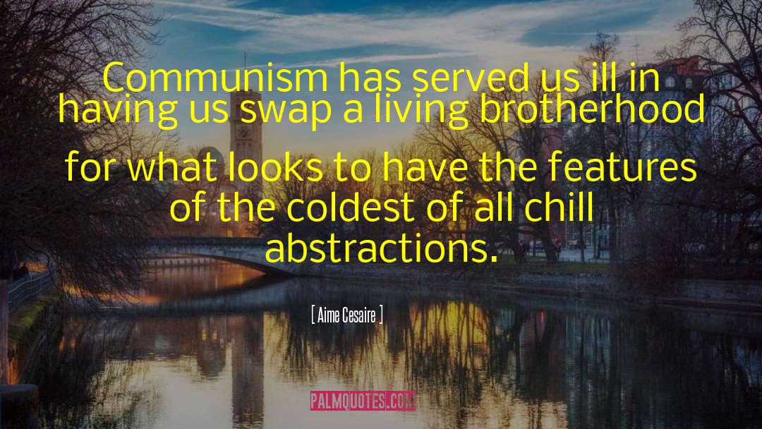 Abc Of Communism quotes by Aime Cesaire