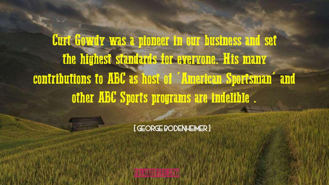Abc quotes by George Bodenheimer