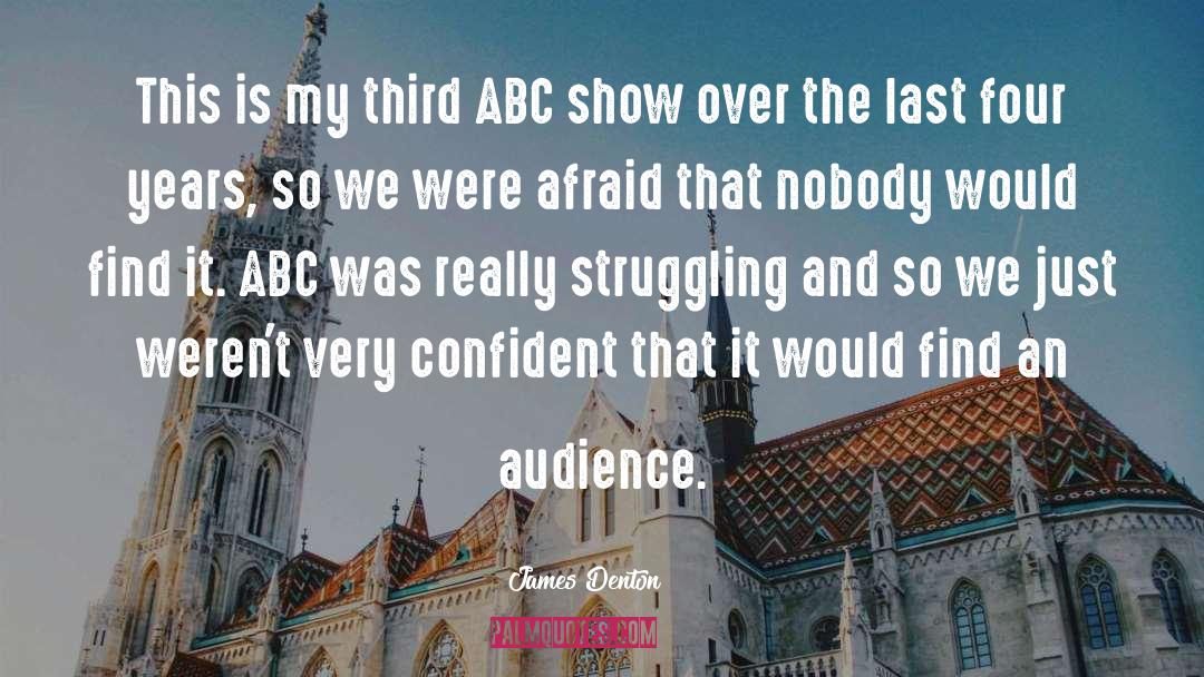 Abc quotes by James Denton