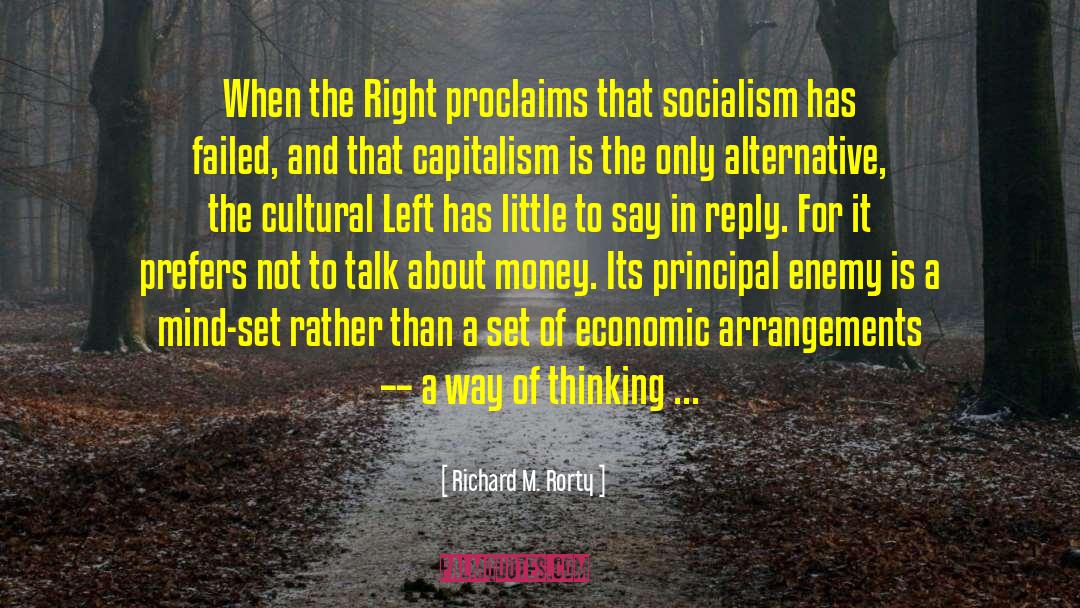 Abc S Of Socialism quotes by Richard M. Rorty