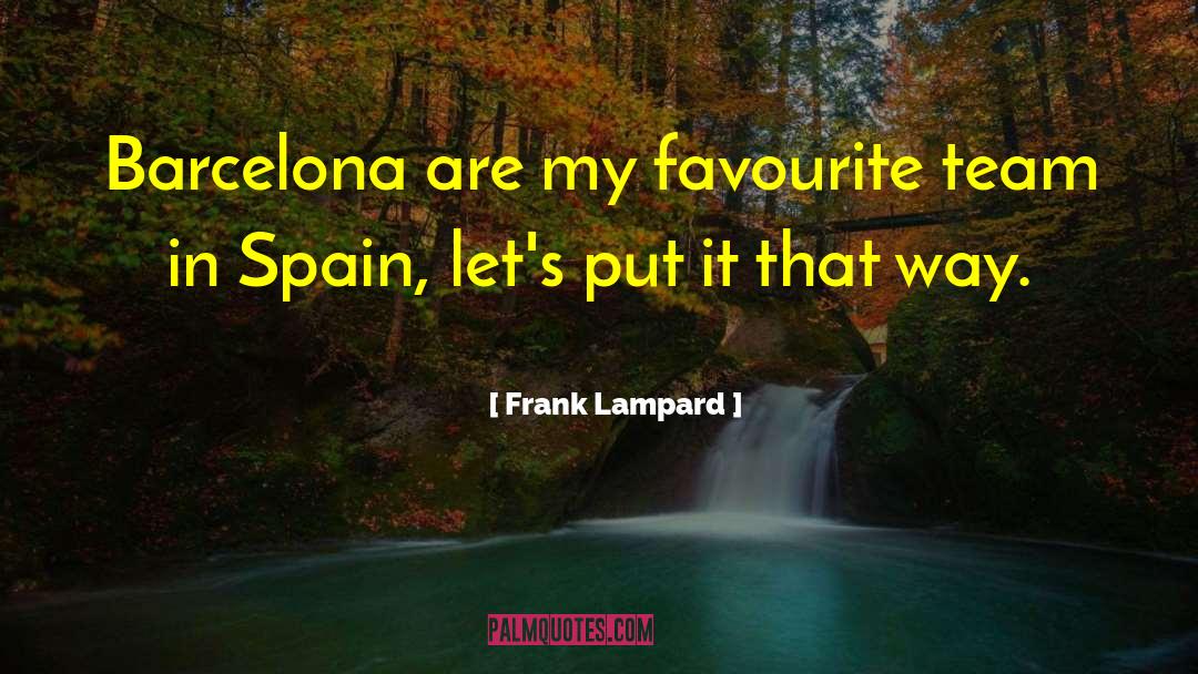 Abdera Spain quotes by Frank Lampard