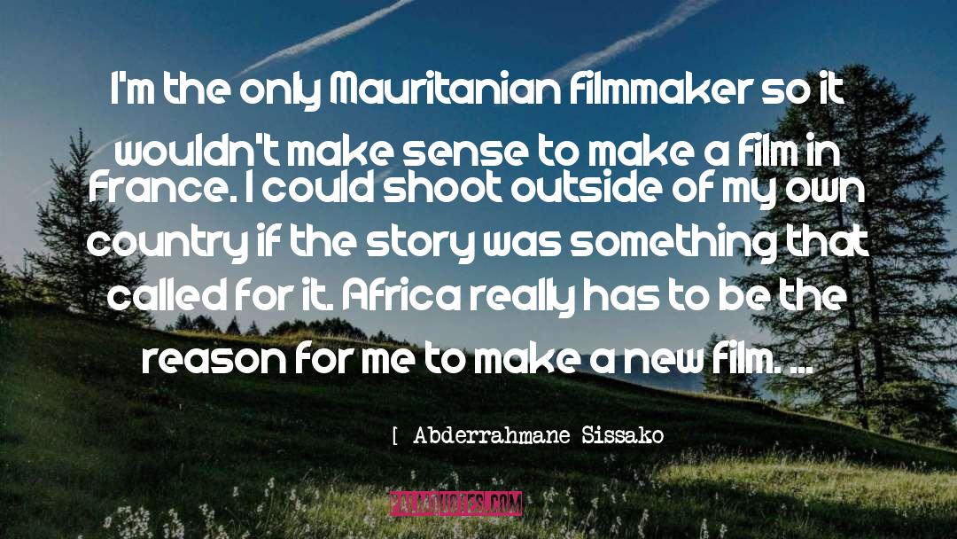 Abderrahmane Benhamadi quotes by Abderrahmane Sissako