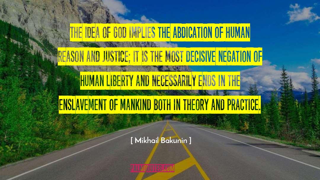 Abdication quotes by Mikhail Bakunin