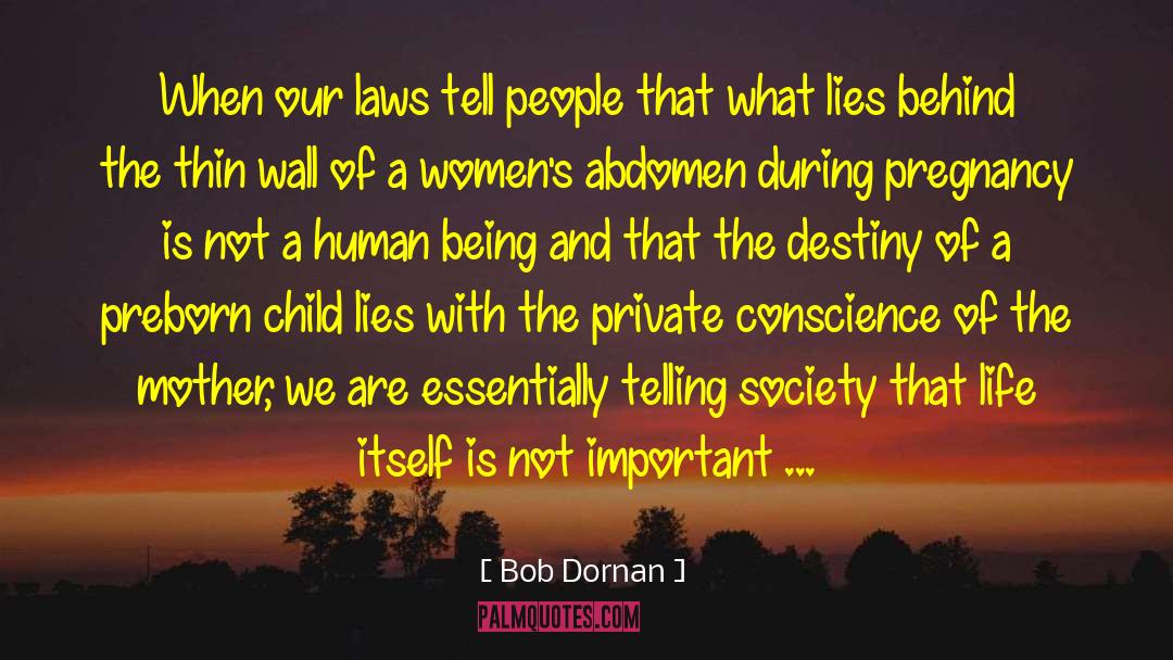 Abdomen quotes by Bob Dornan