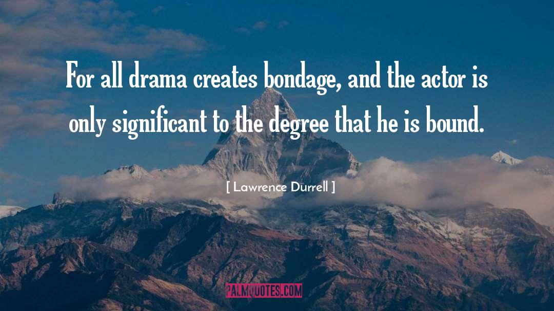 Abdulov Actor quotes by Lawrence Durrell