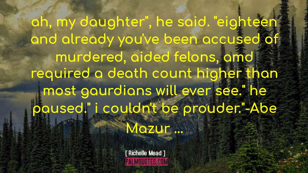 Abe Mazur quotes by Richelle Mead
