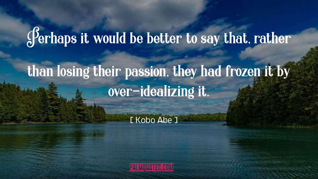 Abe quotes by Kobo Abe