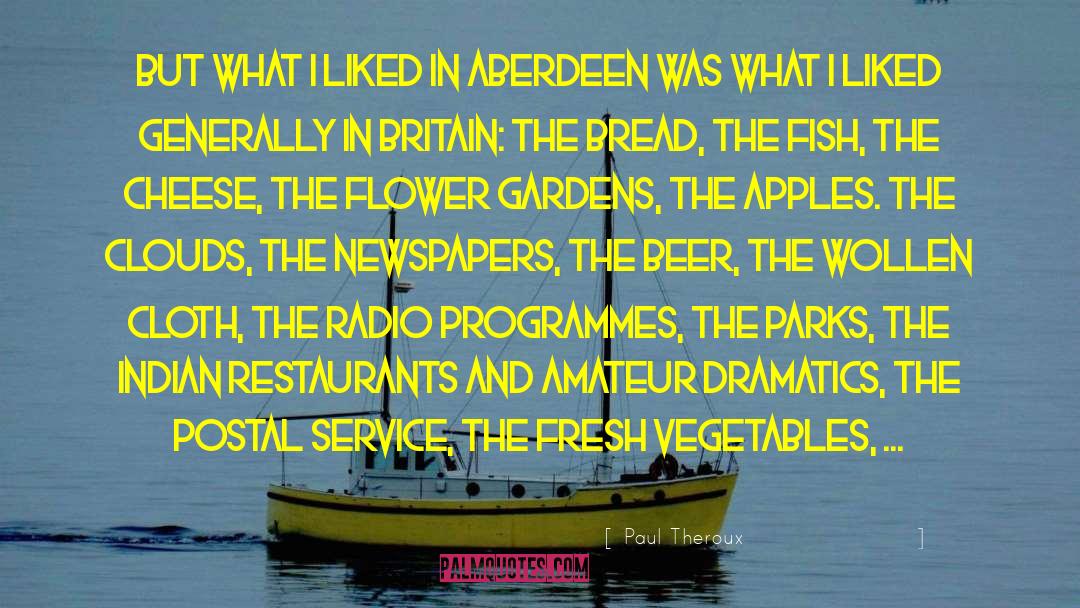 Aberdeen quotes by Paul Theroux