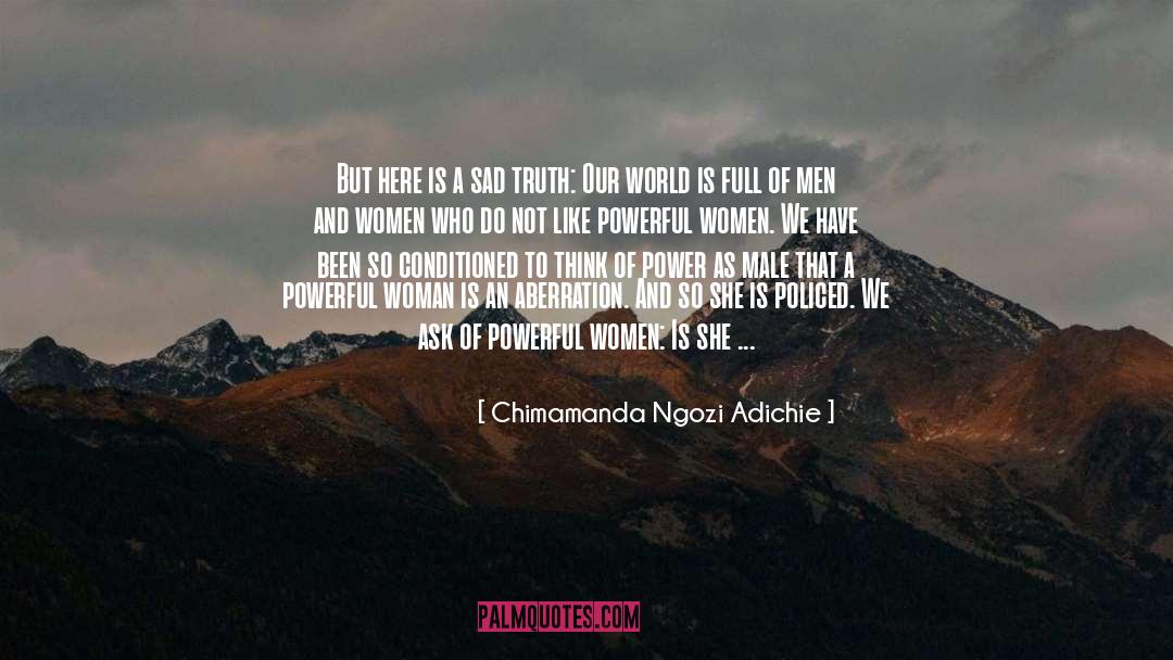 Aberration quotes by Chimamanda Ngozi Adichie