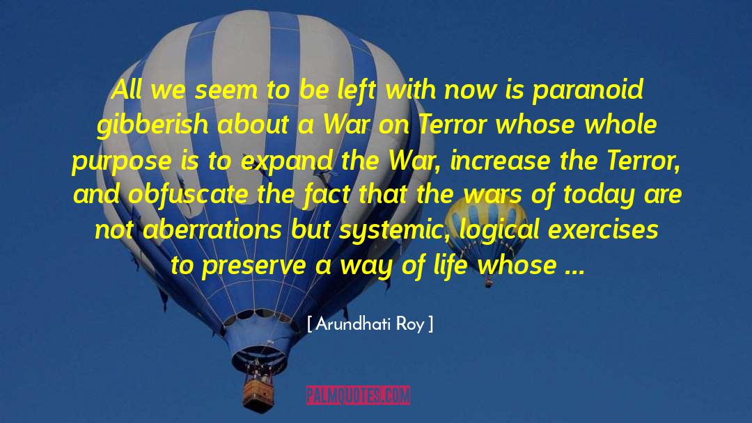 Aberrations quotes by Arundhati Roy