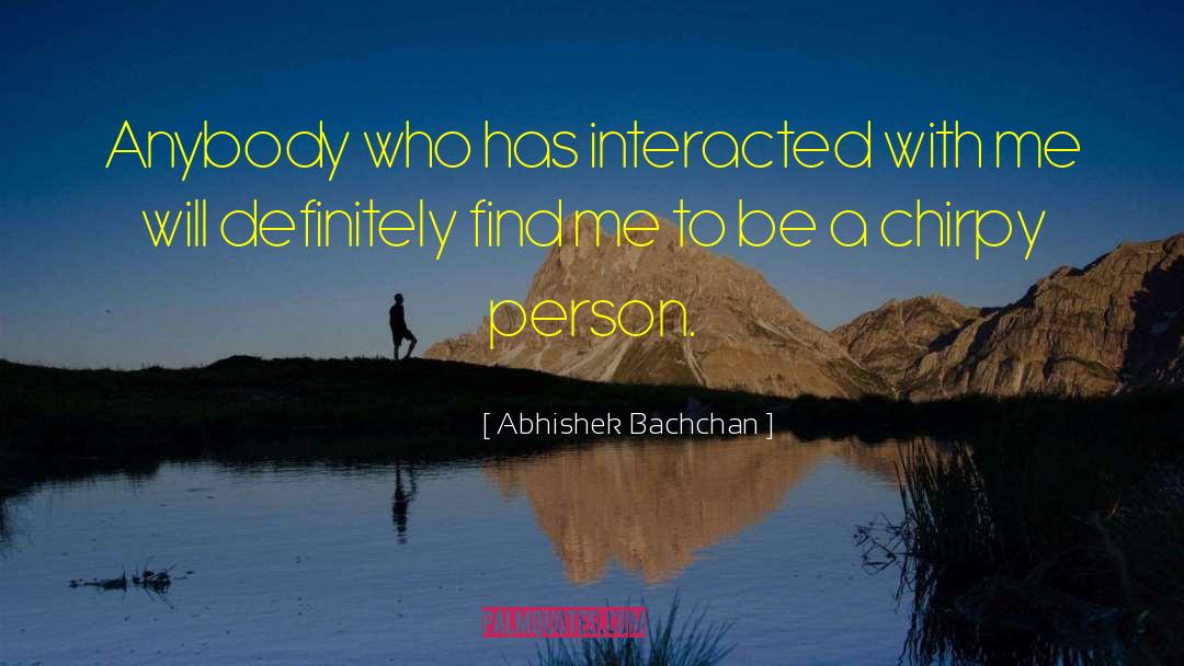 Abhishek quotes by Abhishek Bachchan