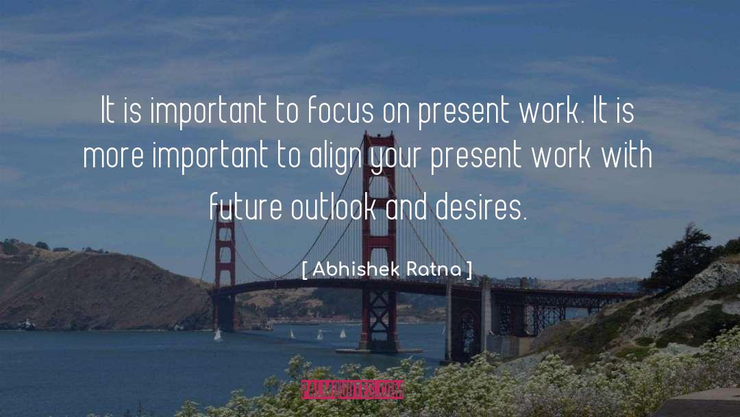 Abhishek quotes by Abhishek Ratna