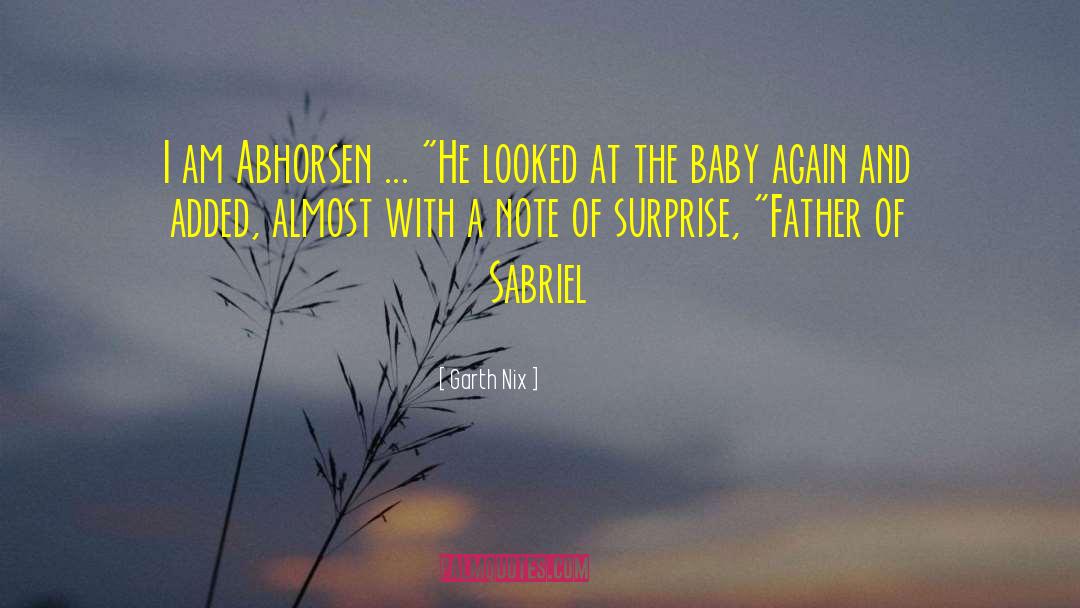 Abhorsen quotes by Garth Nix