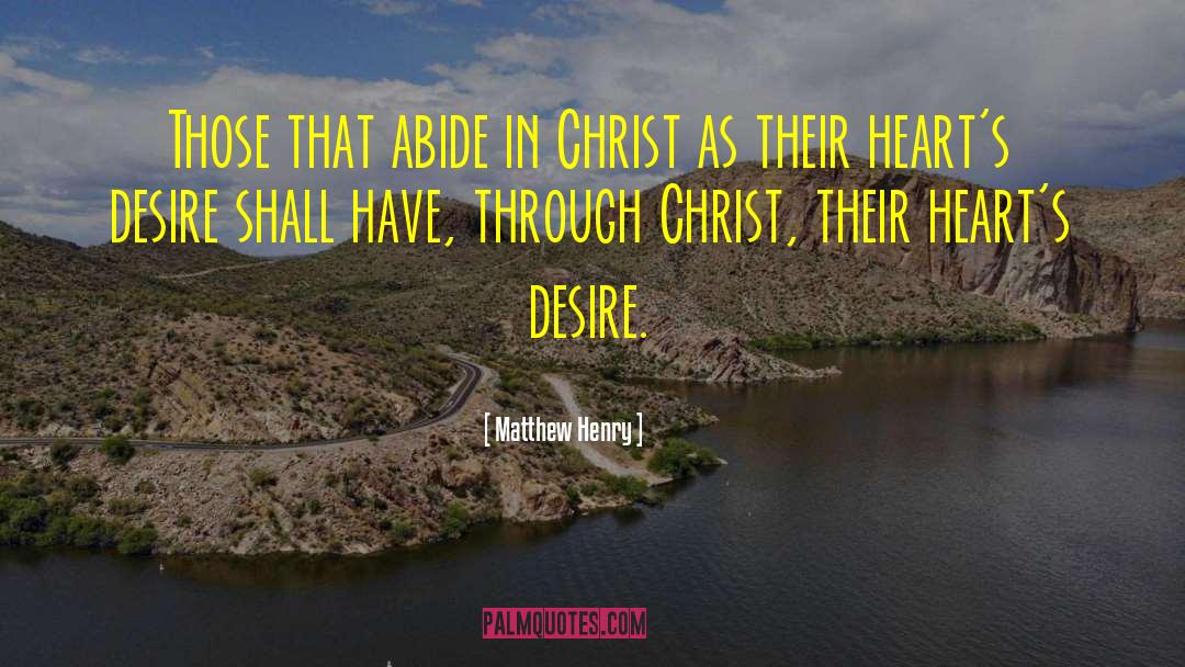 Abide quotes by Matthew Henry